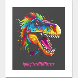 Rainbow TREX with funny LQBTQ quote Posters and Art